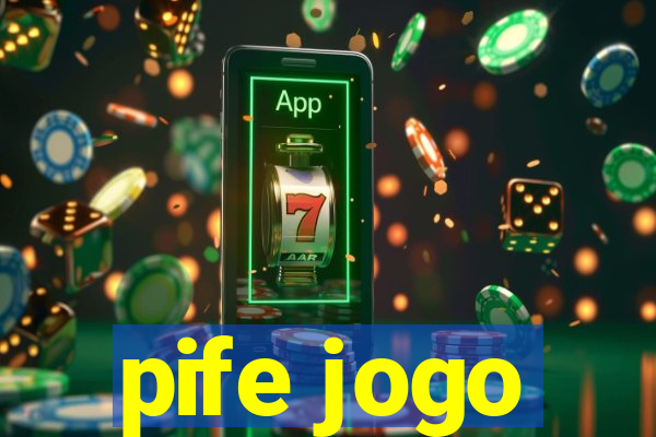 pife jogo